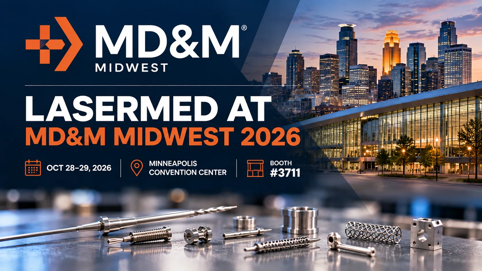 LaserMed Technologies at MD&M Midwest 2026: Visit Us at Booth #3711