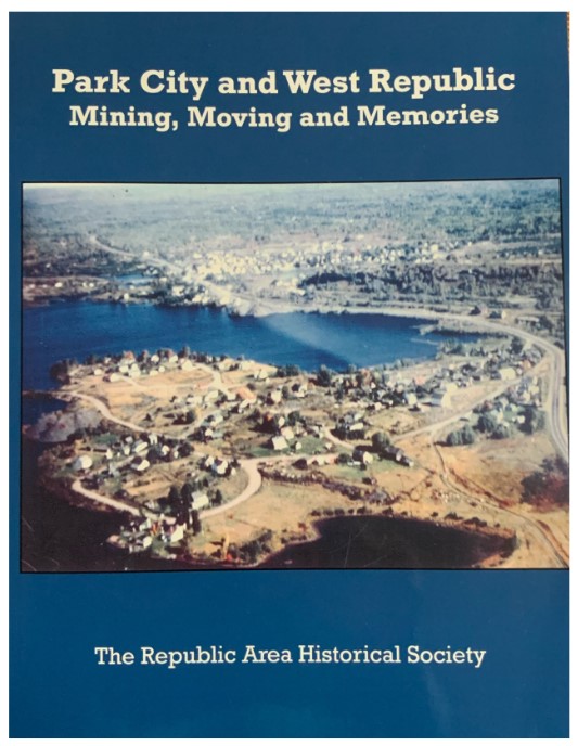 Park City and West Republic – Mining, Moving and Memories